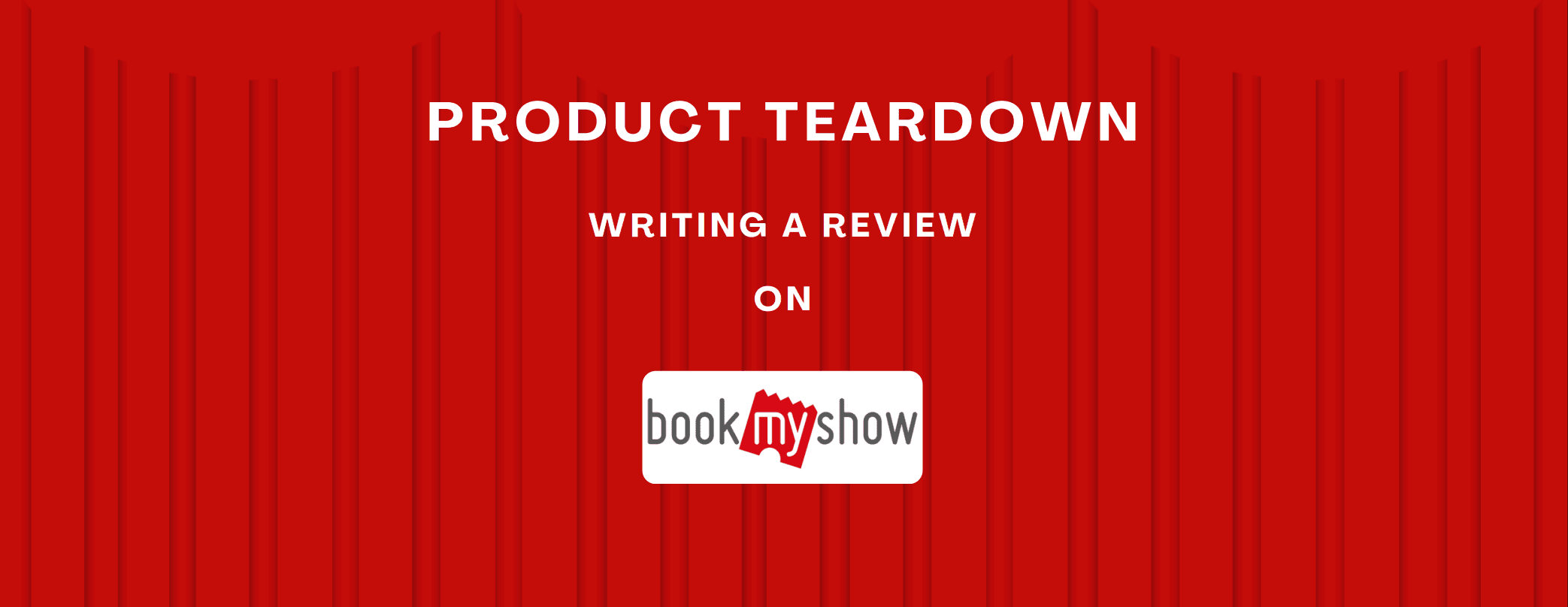 BookMyShow Review Writing Flow